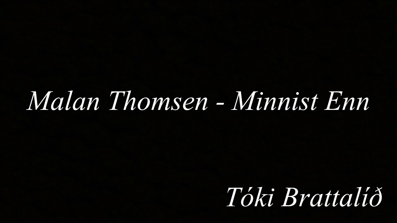 洋楽 Malan Thomsen - Malan Malan Thomsen - Minnist Enn - YouTube
