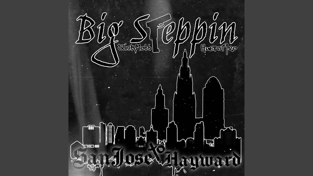 Big Steppin' (feat. Huero1920)