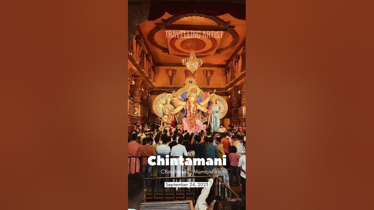 Chinchpokli cha Chintamani Mumbai Ganapati aagaman Visarjan 2024
