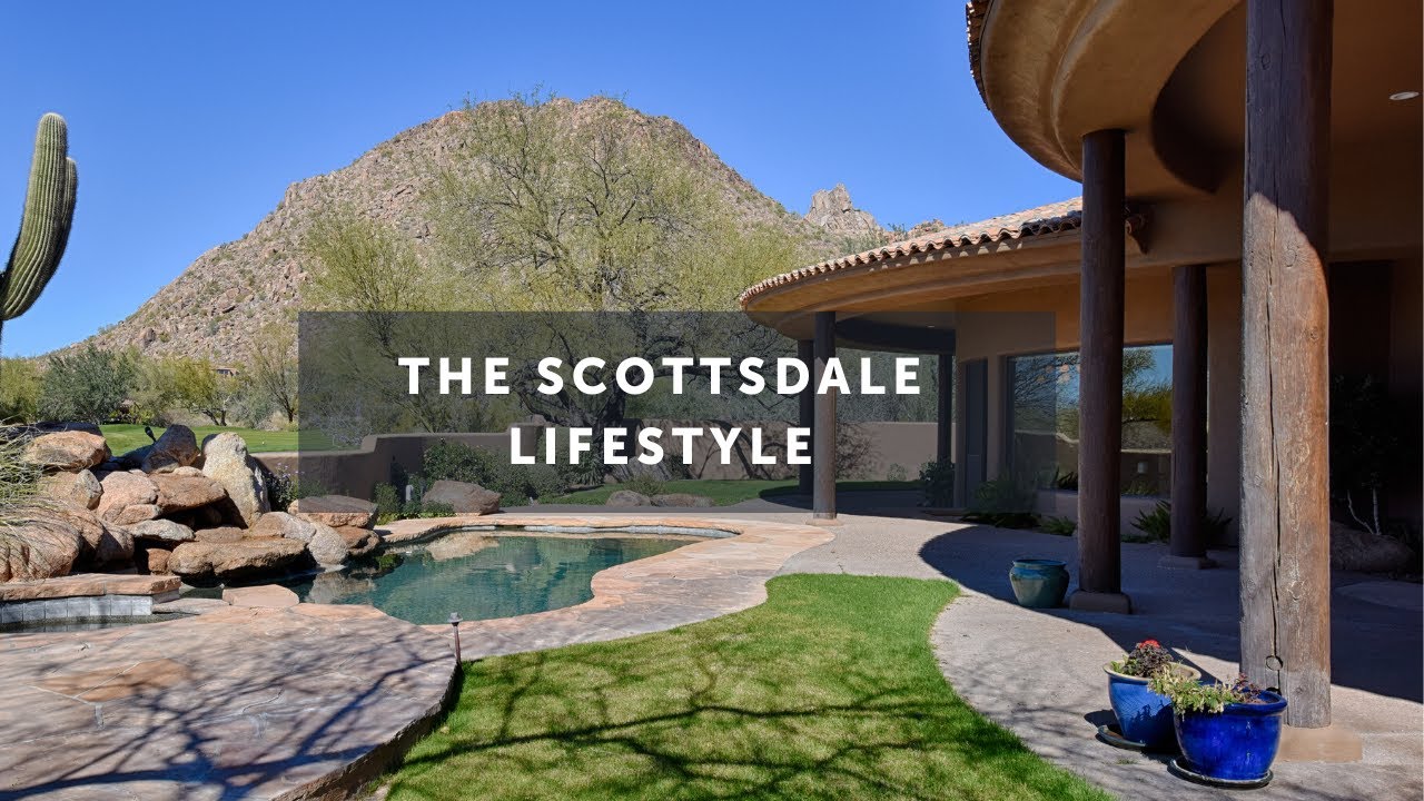Live Better in Scottsdale Proudly Presents The Scottsdale Lifestyle