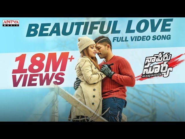 Beautiful Love Full Video Song |Naa Peru Surya Naa illu India || Allu Arjun Hits | Aditya Music class=