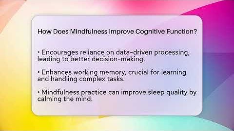 How Does Mindfulness Improve Cognitive Function? - Stress Free Mindset