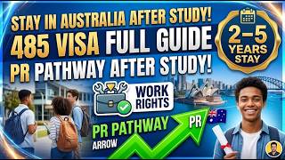 🔥 485 Post Study Work Visa Australia | Stay, Work & PR Options (2026)