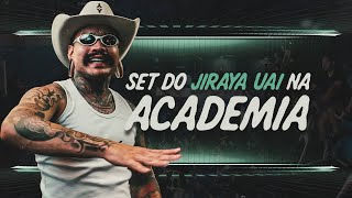 SET JIRAYA UAI NA ACADEMIA 2025