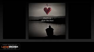 Dafro - Break That Heart (Original Mix)