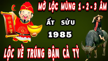 Thầy mở Lộc cho tuổi ất Sửu 1985 đúng 3 ngày đầu tháng 10 âm lịch Lộc về trúng đậm ôm trọn về cả tỷ.