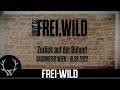 Frei.Wild - Endlich zurück auf der Bühne! | WIEN Gasometer 10.06.2022