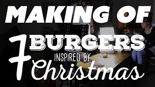 Making Of 7 Christmas Burgers