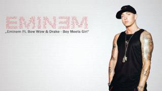 Eminem Ft. Bow Wow & Drake - Boy Meets Girl 2012