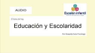 Educación y Escolaridad