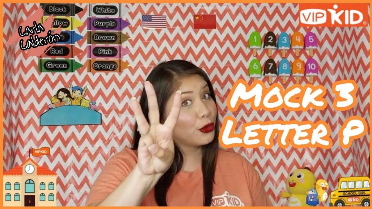 VipKid Mock 3 Letter P - YouTube