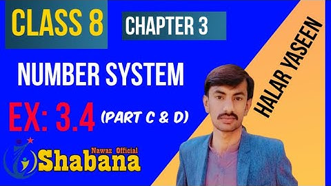 Class 8 Chapter 3, Ex: 3.4 Part C & D/ Mathematics for IBA test
