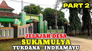 Motovlog Explore Desa Sukamulya Kecamatan Tukdana Kab Indramayu (Part 2)