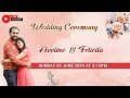 Wedding Ceremony Of AVELINE with FELICITA  | Watch LIVE