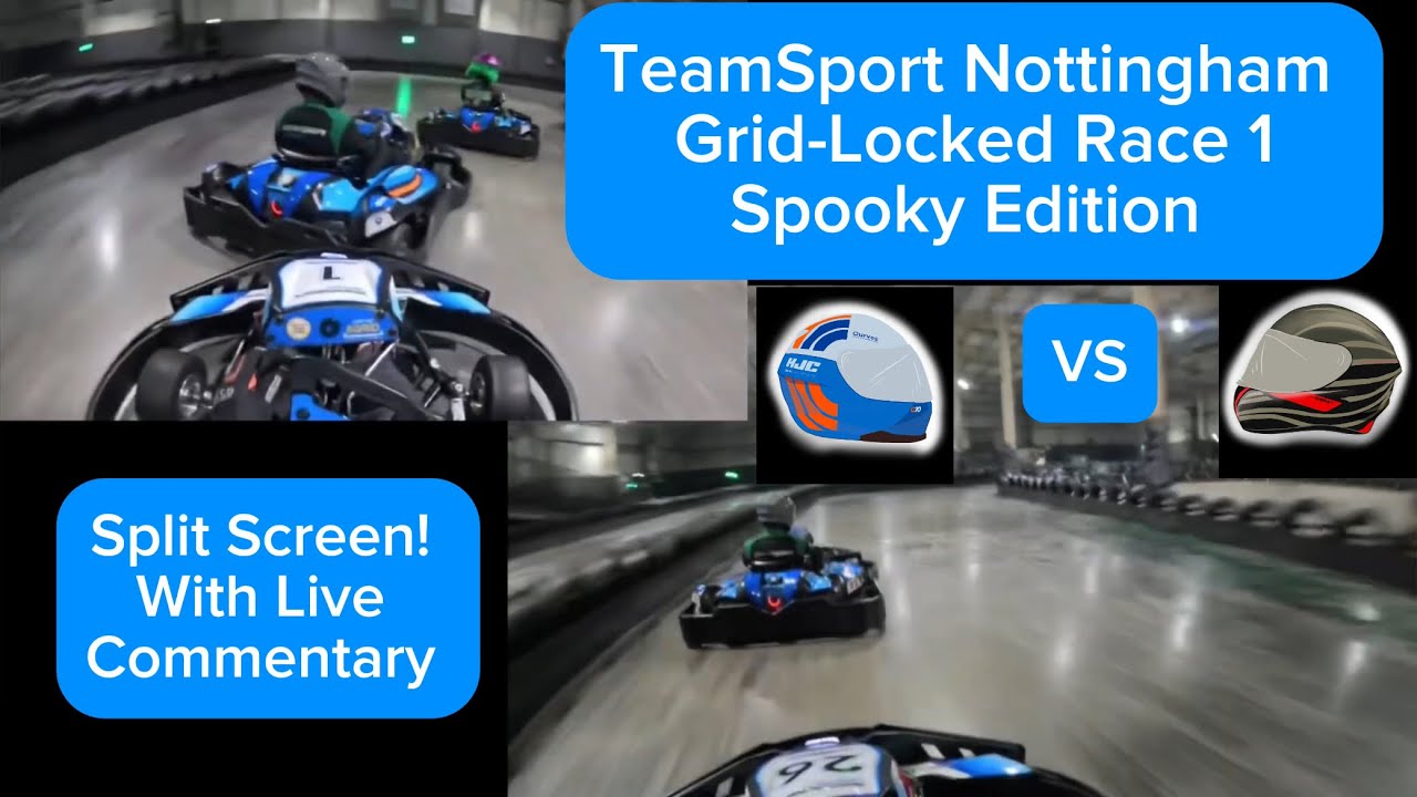 TeamSport Nottingham Grid- Locked Spooky Edition Race 1 - Split Screen Banter!! 