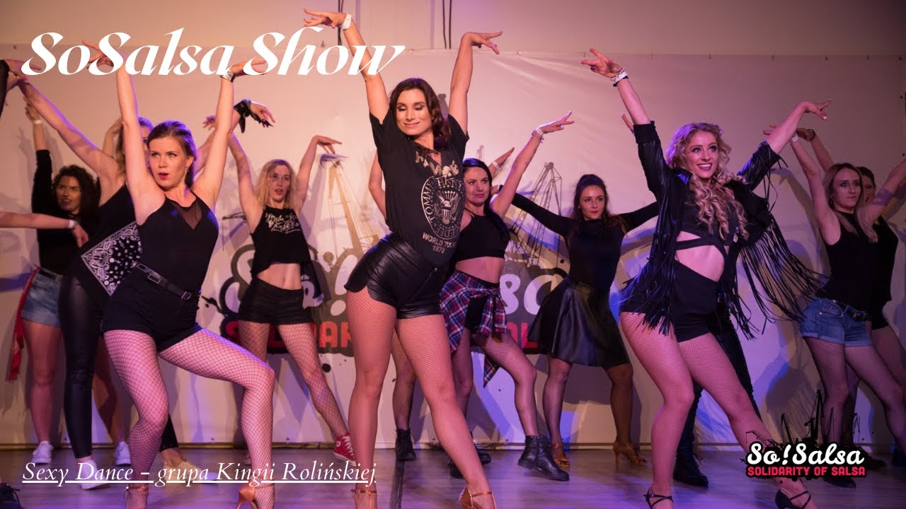 Grupa Sexy Dance - show na Rozpoczęcie Sezonu Letniego SoSalsa 2019
