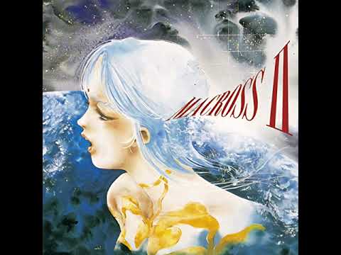 Macross II OST - Yakusoku