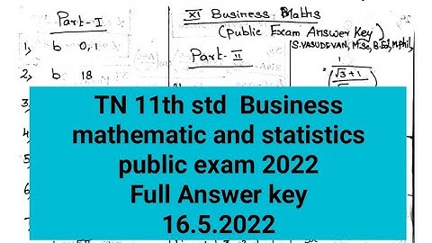 TN 11th Business mathametic and statistics|public exam 2022|16.5.2022|Full Answer key @hightech1984