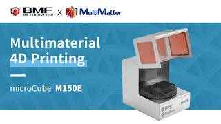 Introducing the Multi-material 4D Printing System: microCube M150E