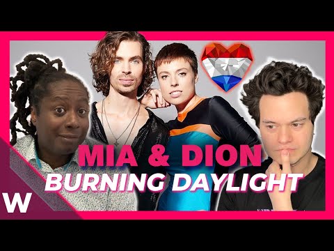 ?? Mia Nicolai & Dion Cooper "Burning Daylight" REACTION | Netherlands Eurovision 2023