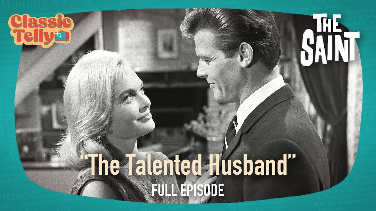The Saint S1E1 | The Talented Husband | Classic Telly