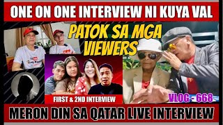 ⭕️ ONE-ON-ONE INTERVIEW NI KUYA VAL MARAMING NAPASAYA | GUEST SA QATAR FOR INTERVIEW DIN❓LIVE