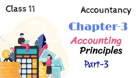 Accounting principles class 11 | Part-3 | class 11 accountancy | chapter 3 | animated |