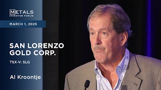 Al Kroontje of San Lorenzo Gold Corp. presents at Metals Investor Forum in Toronto | March 2025