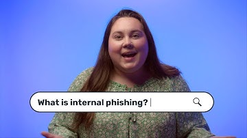 What is Internal Phishing? | Free Security Awareness Training