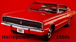 1960s Horsepower and the Muscle Car Era Coolest Muscle Cars Of The 60s