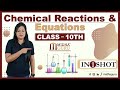 Chemical Reaction and Equation Class 10 in One Shot | Full Chapter Explanation in Hindi