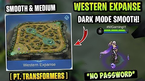 Latest! Western Expanse Dark Mode Smooth - Fix Lag & Fps Drop Stable 60FPS [ Patch Transformers ]