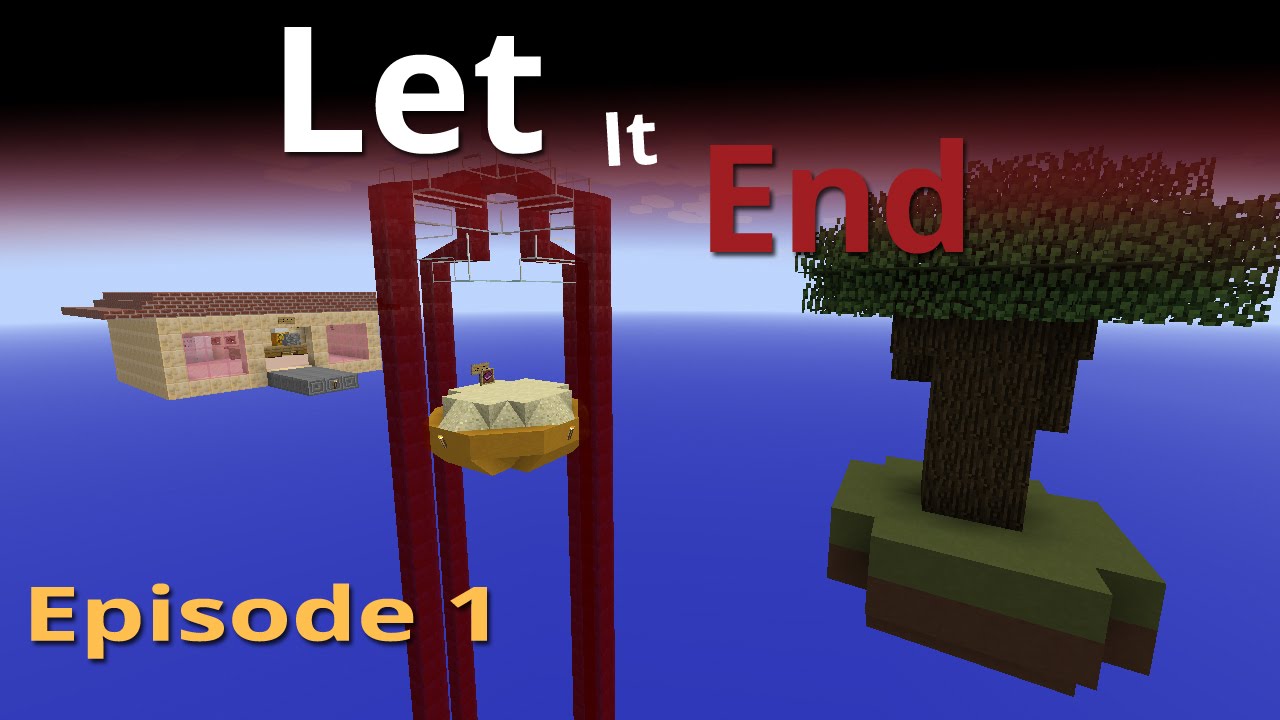 Let It End Alpha v1.1: Episode 1 - Modded Minecraft Challenge Map - WHY ...