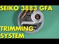 [TECH] - SEIKO 3883 QUARTZ GFA / SUPERIOR Very FINE Trimming SYSTEM Overview