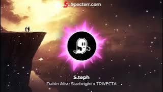 Dabin - Alive (trivecta) x starbright bootleg