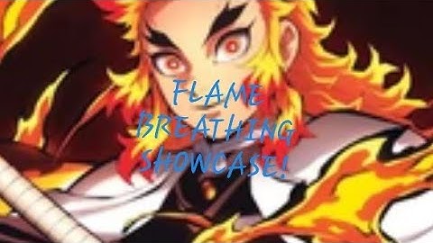 Flame Breathing Showcase! | Slayers Unleashed