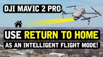 DJI Mavic 2 Pro / RTH as an Intelligent Flight Mode?!?