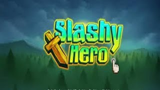 Slashy Hero игра на Android и iOS screenshot 3