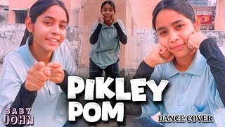Pikley Pom Baby John Dance Choreography Dy And Yash