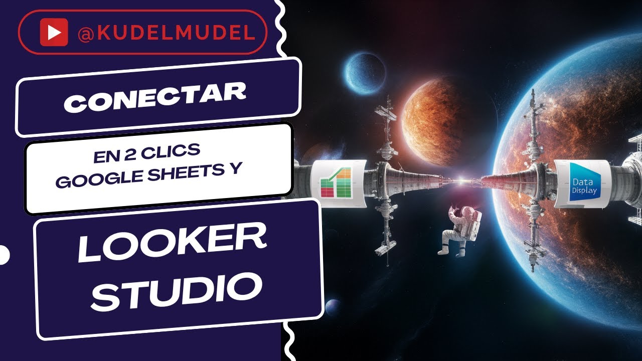 Más FÁCIL Conectar GOOGLE SHEETS y LOOKER Studio 📊📈 Conexión NATIVA ...