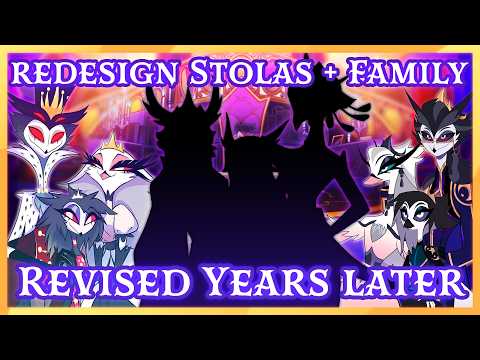 Redesigning Stolas, Stella and Octavia AGAIN (yrs later)