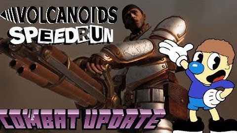 Volcanoids Easy Speedrun (Solo) 2:48:23 (Combat Update)