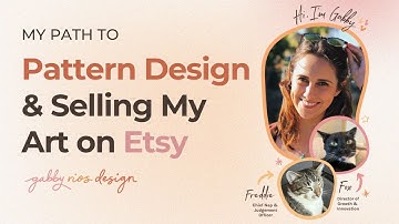 My Path to Surface Pattern Design & Selling My Art on Etsy