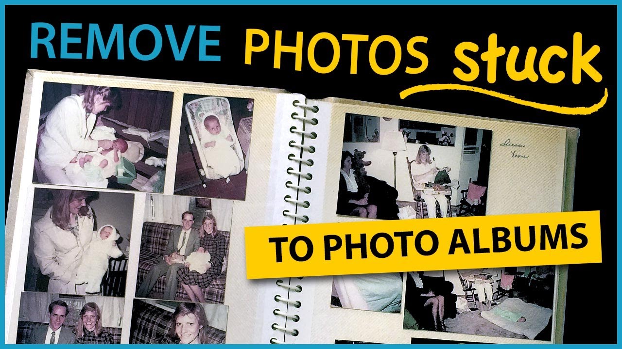 How To Remove Photos Stuck To Photo Albums 