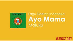 Lirik lagu Daerah Maluku Ayo Mama  - Durasi: 2:49. 