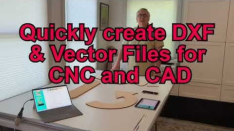 Quickly create dxf and vector files for cnc and cad software