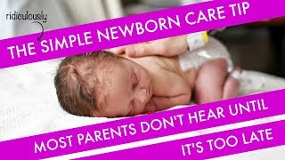 The Ridiculously Simple Newborn Care Tip Most Parents Don