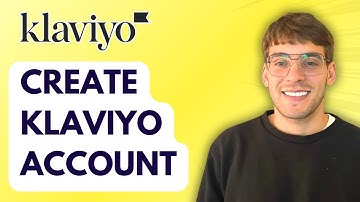 How to Create Klaviyo Account [2025 Guide]