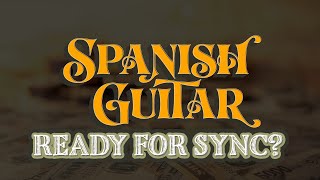 Is This Spanish Guitar Cue Ready for Sync