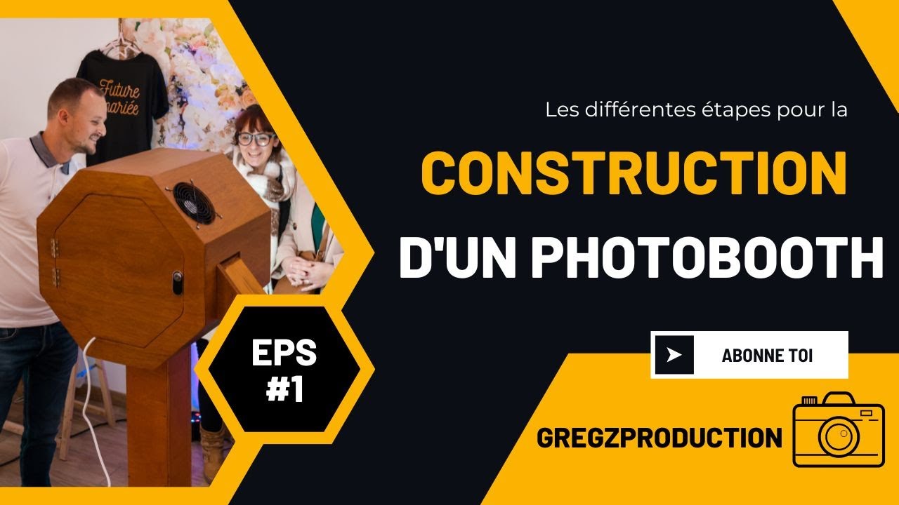 COMMENT CONSTRUIRE UNE PHOTOBOOTH: (les différentes étapes) - YouTube